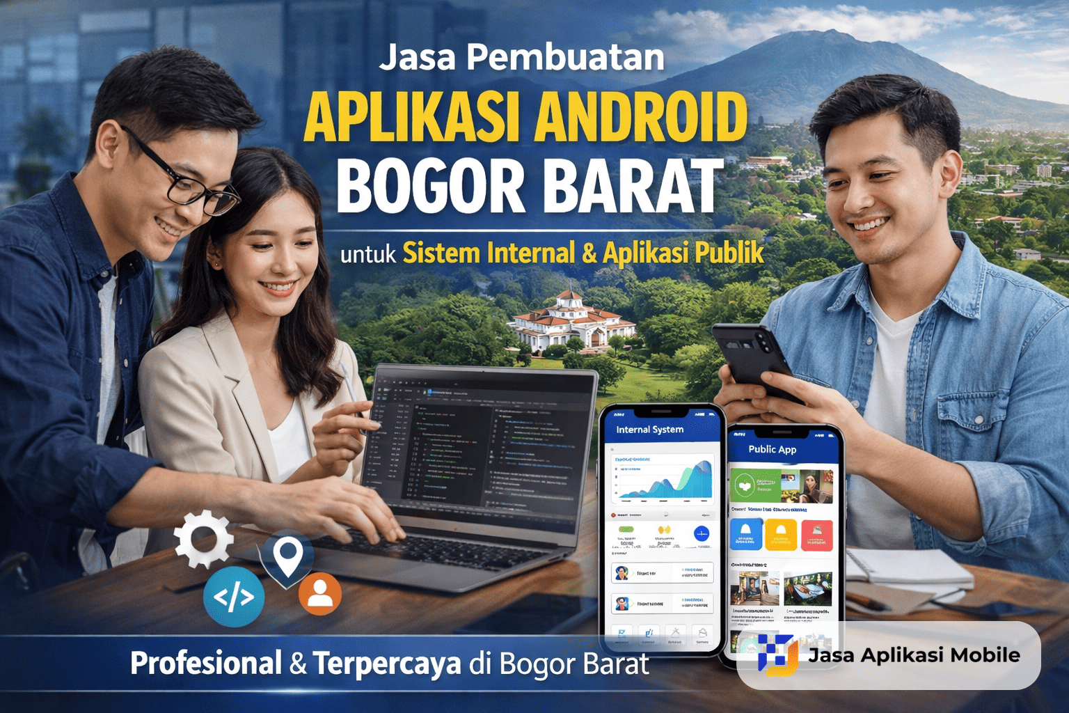 Jasa Pembuatan Aplikasi Android Bogor Barat untuk Sistem Internal & Aplikasi Publik